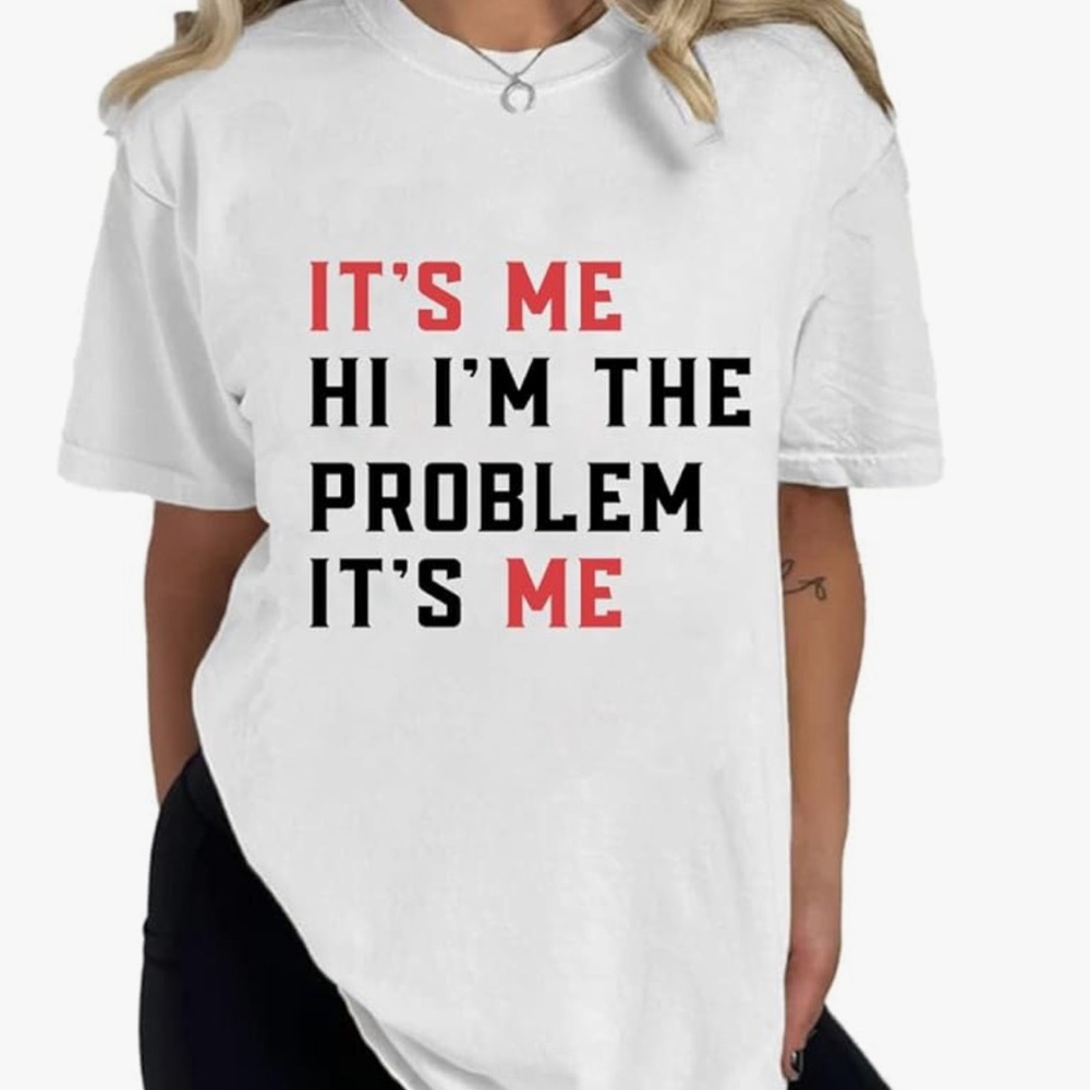 Taylor Swift - I’m the Problem It’s Me Shirt